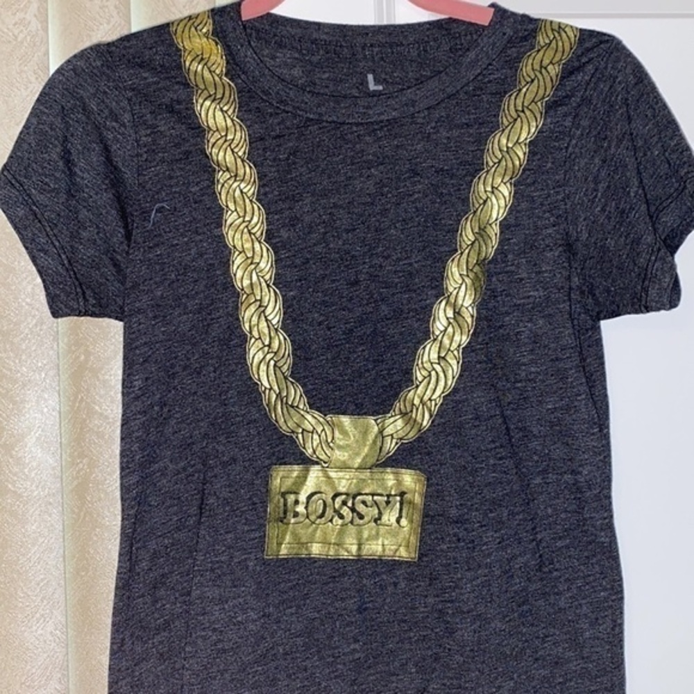 NWOT “BOSSY” local celebrity gray t-shirt top
